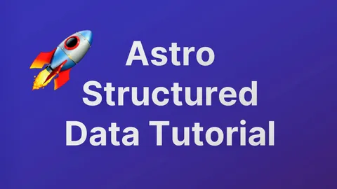 Astro structured data tutorial